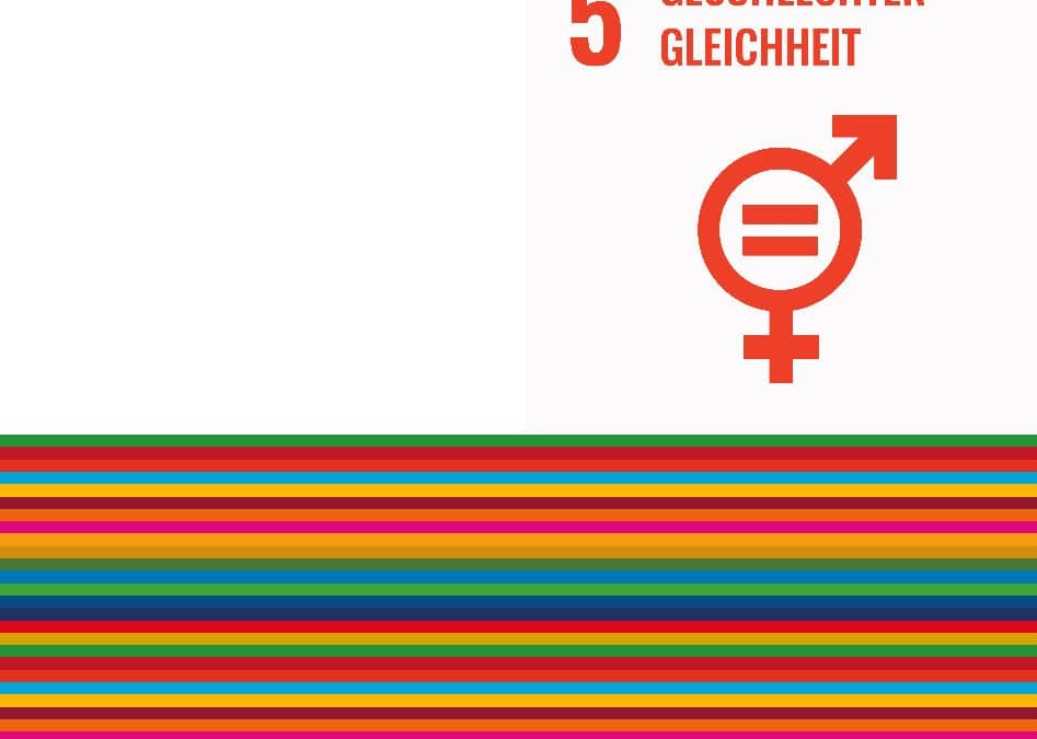 SDG 5 – Diskriminierung von Frauen und Mädchen beenden